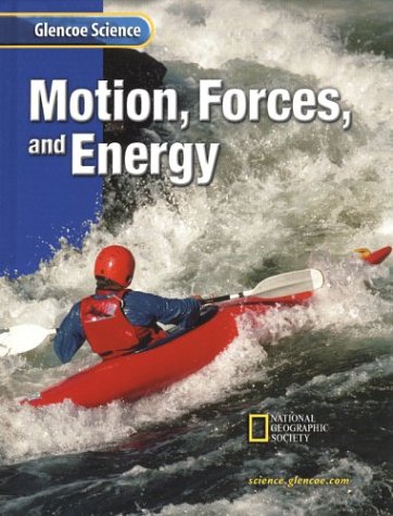 Glencoe Science: Motion, Forces, and Energy, Student Edition [Hardcover] McGraw-Hill Education - Wide World Maps & MORE!