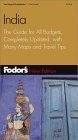 Fodor's India, 4th Edition: The Guide for All Budgets, Completely Updated, with Many Maps and Travel Tips (Travel Guide) Fodor's - Wide World Maps & MORE!