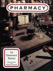 Pharmacy: An Illustrated History Cowen-Helf - Wide World Maps & MORE!