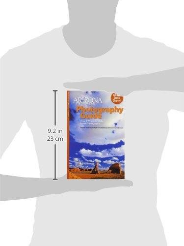 Arizona Highways Photography Guide: How & Where to Make Great Photographs (Travel Arizona Collection) - Wide World Maps & MORE!