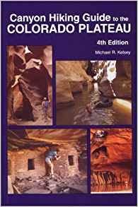 Canyon Hiking: Guide to the Colorado Plateau Kelsey, Michael R. - Wide World Maps & MORE!