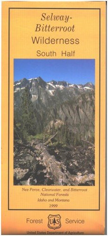 Map: Selway-Bitterroot Wilderness South Half [Paperback] Forest Service - Wide World Maps & MORE!