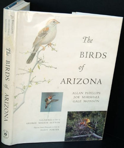 Birds of Arizona 1st edition by Allan Phillips, Joe Marshall, Gale Monson (1964) Hardcover [Hardcover] Joe Marshall Allan Phillips - Wide World Maps & MORE!
