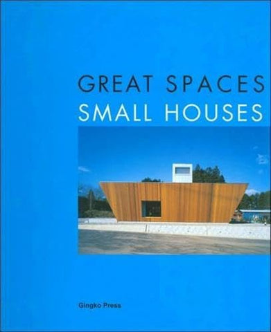 Great Spaces, Small Houses Gonzalez, Daniel - Wide World Maps & MORE!