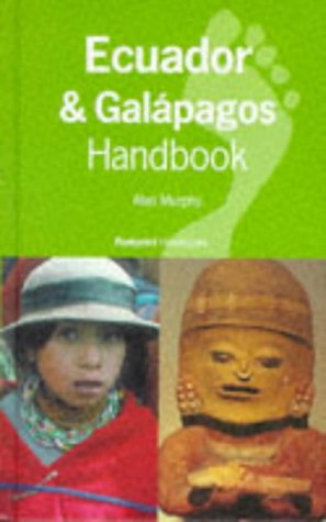 Ecuador & Galapagos Handbook (Footprint Handbooks Series) Murphy, Alan - Wide World Maps & MORE!