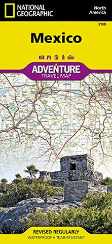 Mexico Map (National Geographic Adventure Map, 3108) [Map] National Geographic Maps - Adventure - Wide World Maps & MORE!