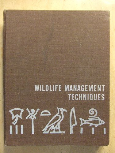 Wildlife Management Techniques Manual [Hardcover] Sanford D Schemnitz - Wide World Maps & MORE!