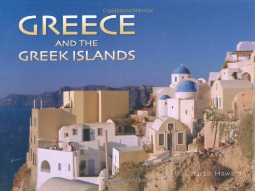Greece and the Greek Islands (Small Panorama) Howard, Martin - Wide World Maps & MORE!