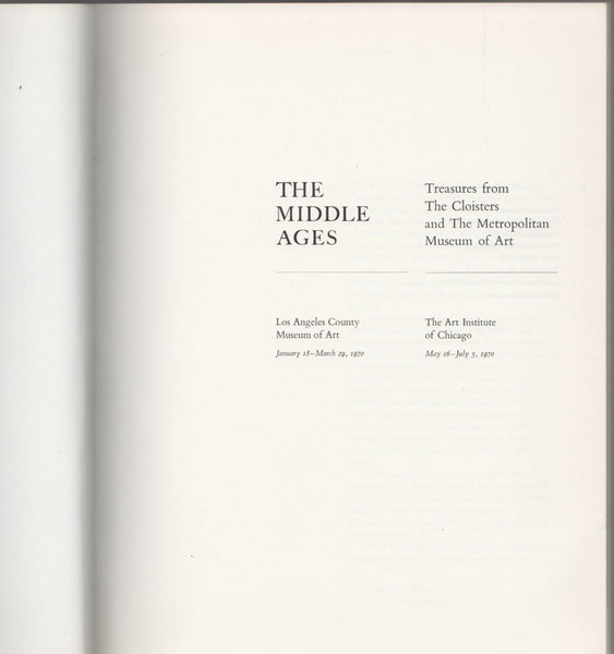 The Middle Ages; treasures from the Cloisters and the Metropolitan Museum of Art: Los Angeles County Museum of Art, January 18- March 29, 1970. The Art Institute of Chicago, May 16- July 5, 1970 Ostoia, Vera K. - Wide World Maps & MORE!