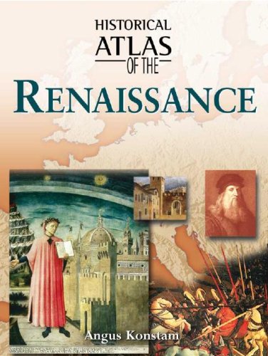 Historical Atlas of the Renaissance Ritchie, Robert - Wide World Maps & MORE!