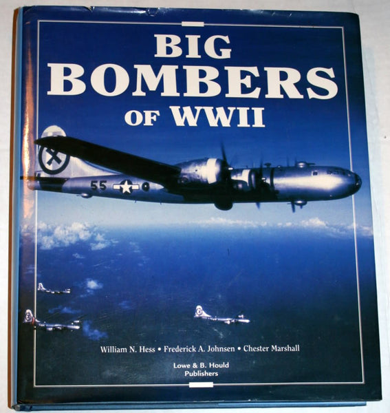 Big Bombers of WWII: B-17 Flying Fortress Frederick A. Johnsen, Chester Marshall W - Wide World Maps & MORE!