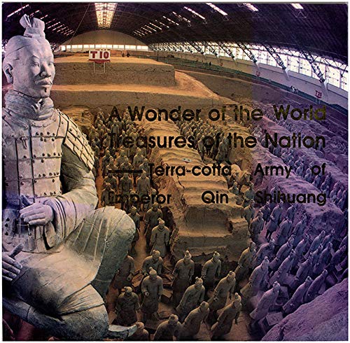 A Wonder of the World:Treasures of the Nation - Terra-cotta Army of Qin Shihuang [Paperback] Unknown - Wide World Maps & MORE!