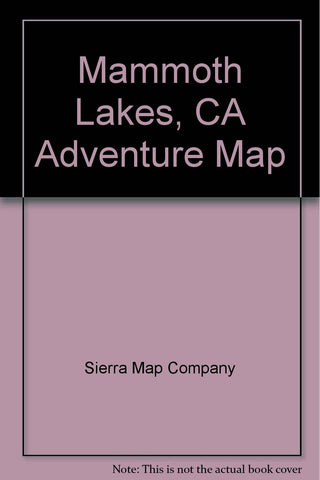Mammoth Lakes, CA Adventure Map Sierra Map Company - Wide World Maps & MORE!