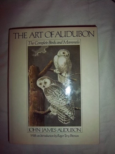 The Art of Audubon, the Complete Birds and Mammals [Hardcover] Audubon, John James - Wide World Maps & MORE!