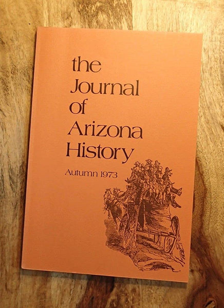 The Journal of Arizona History (Summer 1973, Volume 14) [Paperback] Multiple authors and C. L. Sonnichsen - Wide World Maps & MORE!