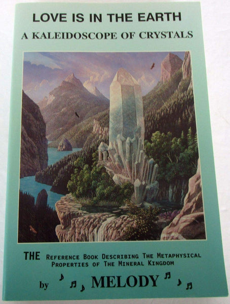 Love Is in the Earth: A Kaleidoscope of Crystals Melody - Wide World Maps & MORE!