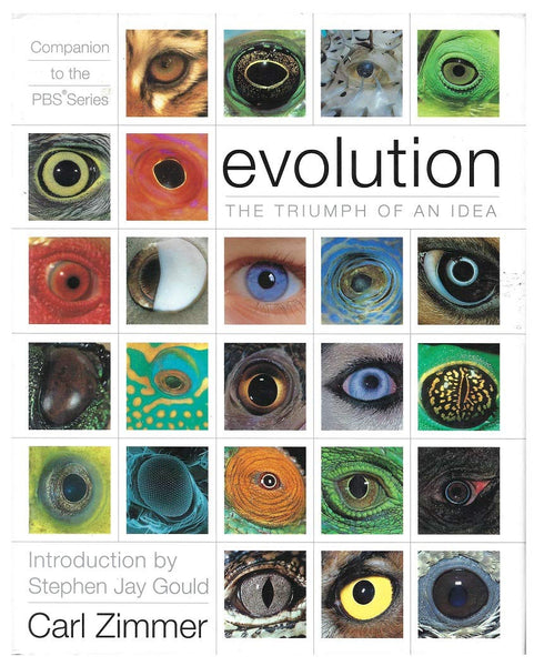 Evolution: The Triumph of an Idea Zimmer, Carl - Wide World Maps & MORE!