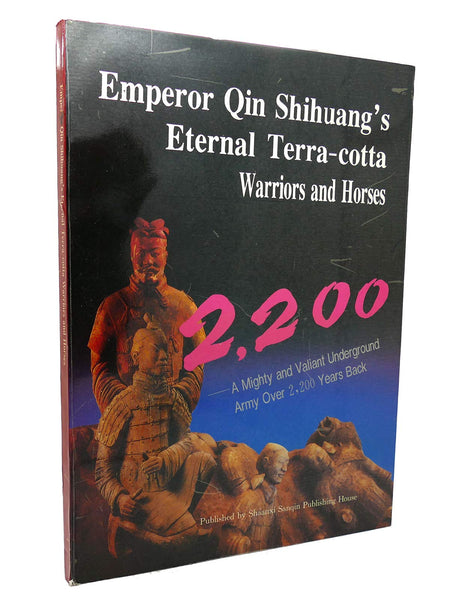 Emperor Qin Shihuang's Eternal Terra-cotta Warriors and Horses Li, Bing Wu - Wide World Maps & MORE!