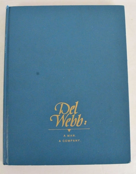 Del Webb: A Man, a Company [Hardcover] Margaret Finnerty - Wide World Maps & MORE!