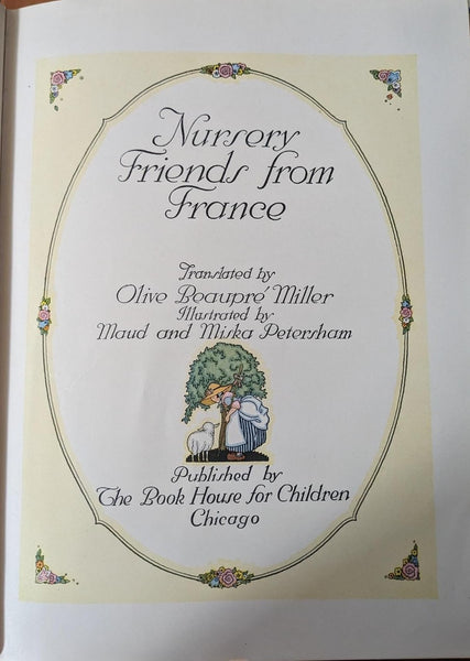 Nursery Friends from France [Hardcover] Miller, Olive (translator) - Wide World Maps & MORE!