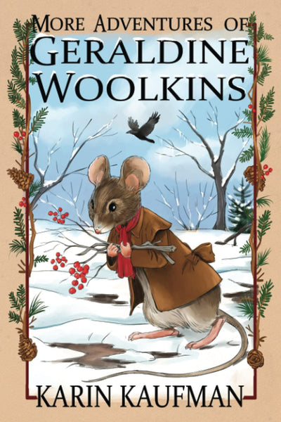 More Adventures of Geraldine Woolkins (The Geraldine Woolkins Series) [Paperback] Kaufman, Karin - Wide World Maps & MORE!
