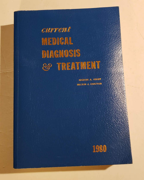 Current medical diagnosis & treatment, 1980 Krupp, Marcus A - Wide World Maps & MORE!