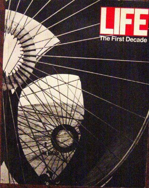Life: The First Decade [Paperback] Robert R. Littman; Ralph Graves and Doris C. O'Neil - Wide World Maps & MORE!
