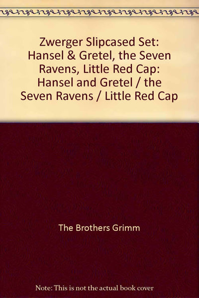 Hansel and Gretel, the Seven Ravens, and the Little Red Cap [Hardcover] The Brothers Grimm - Wide World Maps & MORE!