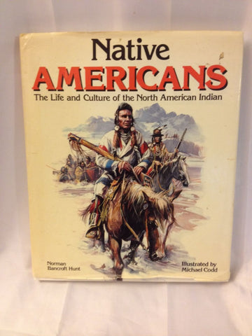 Native Americans: The Life and Culture Codd, Michael - Wide World Maps & MORE!