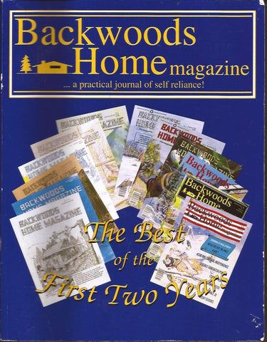 Backwoods Home Magazine: Best of the First Two Years (1989-1991) [Paperback] Backwoods Home Magazine - Wide World Maps & MORE!