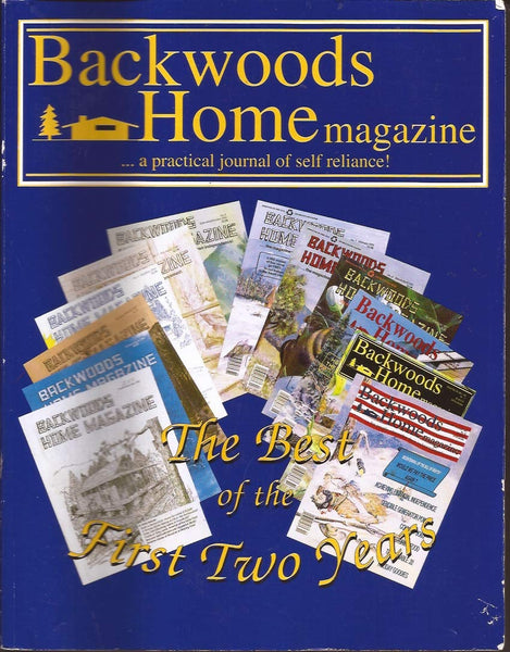 Backwoods Home Magazine: Best of the First Two Years (1989-1991) [Paperback] Backwoods Home Magazine - Wide World Maps & MORE!