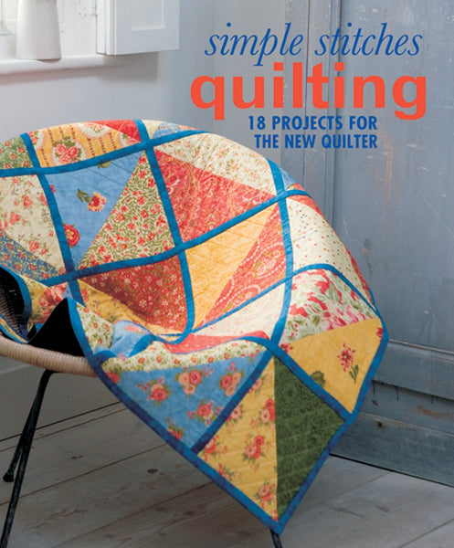 Simple Stitches: Quilting: 18 Projects for the New Quilter Lark Books - Wide World Maps & MORE!