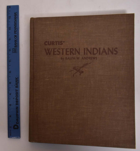 Curtis' western Indians Andrews, Ralph Warren