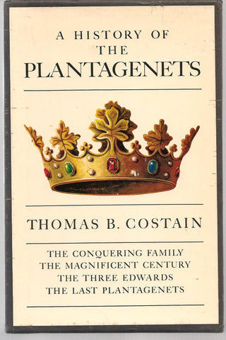 The History of the Plantagenets: 4 Volume Set (The Conquering Family, The Magnificent Century, The Three Edwards, & The Last Plantagenets) [Mass Market Paperback] Thomas B. Costain - Wide World Maps & MORE!