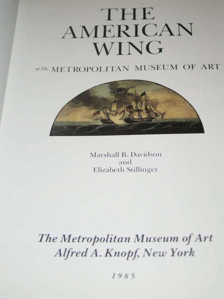 The American Wing in the Metropolitan Museum of Art [Hardcover] Davidson, Marshall - Wide World Maps & MORE!