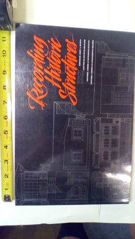 Recording Historic Structures John A. Burns; Historic American Buildings Survey and Historic American Engineering Record - Wide World Maps & MORE!