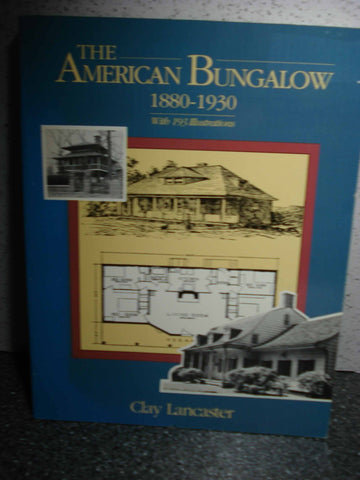 The American Bungalow: 1880-1930 (Dover Architecture) Lancaster, Clay - Wide World Maps & MORE!