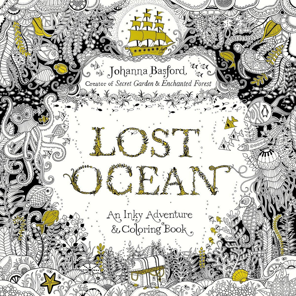 Lost Ocean: An Inky Adventure and Coloring Book for Adults [Paperback] Basford, Johanna - Wide World Maps & MORE!