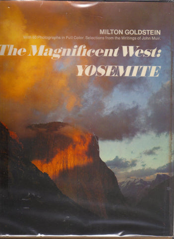 The Magnificent West: Yosemite Milton Goldstein - Wide World Maps & MORE!