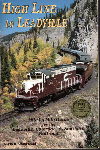 High Line to Leadville: A mile by mile guide for the Leadville, Colorado & Southern Railroad Doris B. Osterwald - Wide World Maps & MORE!