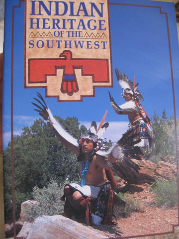 Indian Heritage of the Southwest [Paperback] No Author Identified