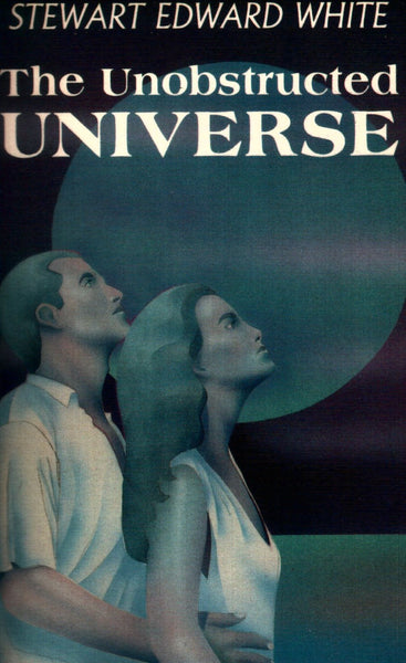 The Unobstructed Universe [Paperback] White, Stewart Edward - Wide World Maps & MORE!
