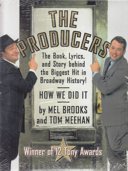 The Producers: The Book, Lyrics, and Story Behind the Biggest Hit in Broadway History! Mel Brooks and Tom Meehan - Wide World Maps & MORE!