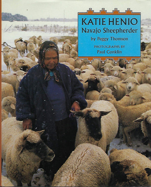 Katie Henio Navajo Sheepherder Thomson, Peggy - Wide World Maps & MORE!