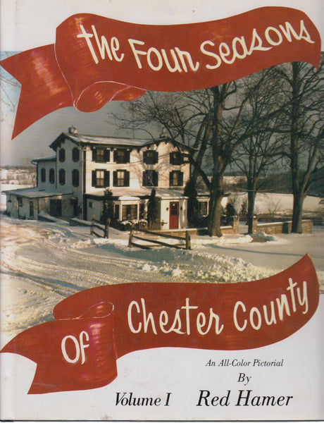 The Four Seasons of Chester County [Hardcover] Hamer, Red