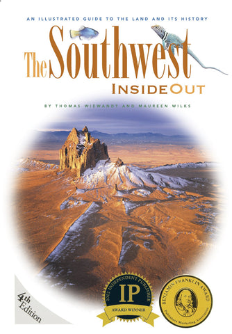 Southwest Inside Out: An Illustrated Guide to the Land and Its History - Wide World Maps & MORE!