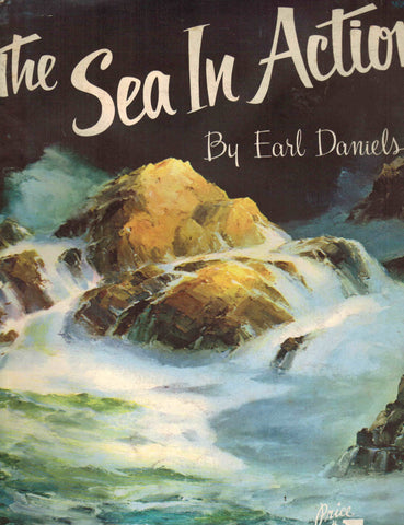 The Sea in Action - Walter Foster Art Book # 83 [Paperback] Daniels, Earl - Wide World Maps & MORE!