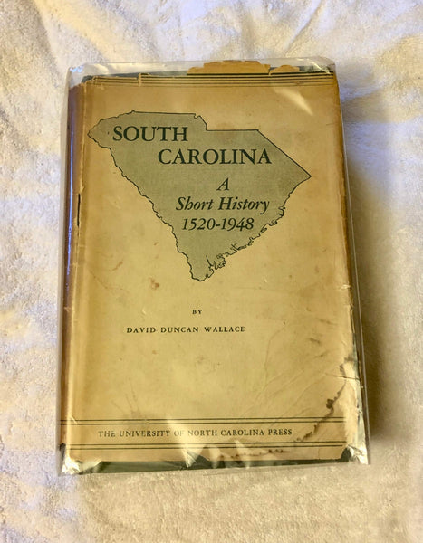 South Carolina a Short History, 1520-1948 Wallace, D. D. - Wide World Maps & MORE!