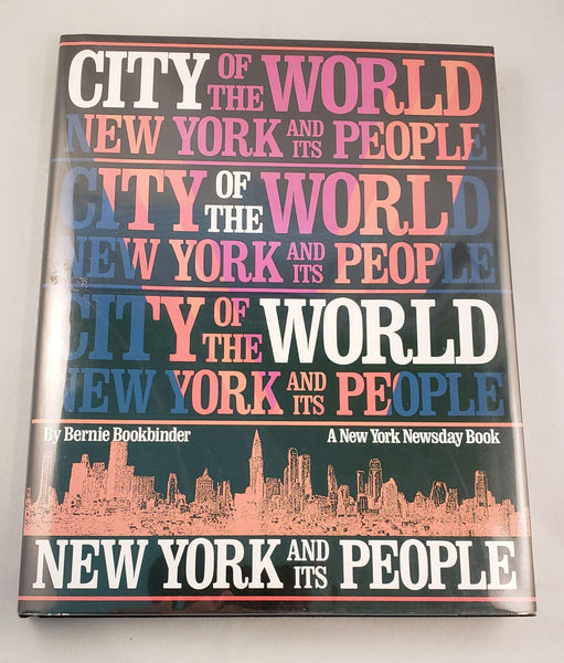 City of the World: New York and Its People Bookbinder, Bernie - Wide World Maps & MORE!