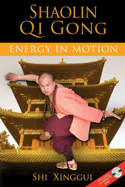 Shaolin Qi Gong: Energy in Motion [Paperback] Xinggui, Shi - Wide World Maps & MORE!